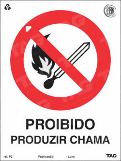 Placa / Sinalização - Referência P2-FL - Proibição e Alerta - Proibido Produzir chama