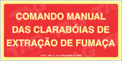 Placa / Sinalização - Referência MA14 - Mensagens Adicionais - comando manual das clarabóias de extração de fumaça