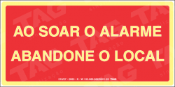 Placa / Sinalização - Referência MA23 - Mensagens Adicionais - ao soar o alarme abandone o local