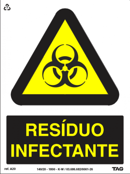 Placa / Sinalização - Referência A20 - Proibição e Alerta - Resíduo Infectante