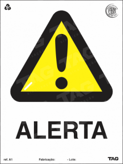 Placa / Sinalização - Referência A1-FL - Proibição e Alerta - Alerta