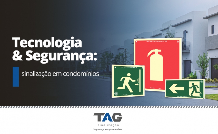 Tecnologia & SeguranÃ§a: sinalizaÃ§Ã£o em condomÃ­nios