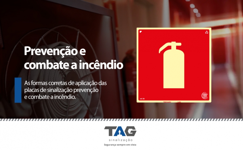 As formas corretas de aplicaÃ§Ã£o das sinalizaÃ§Ãµes prevenÃ§Ã£o e combate a incÃªndio