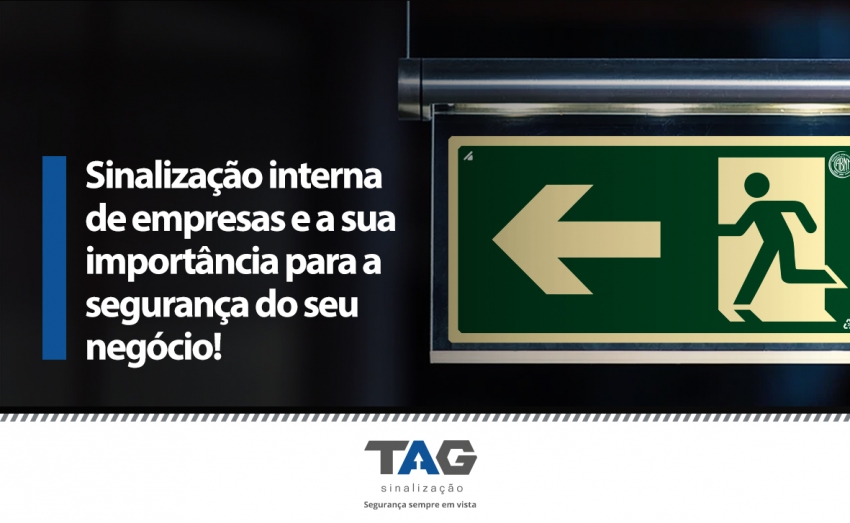 Sinalização interna de empresas e a sua importância para a segurança do seu negócio