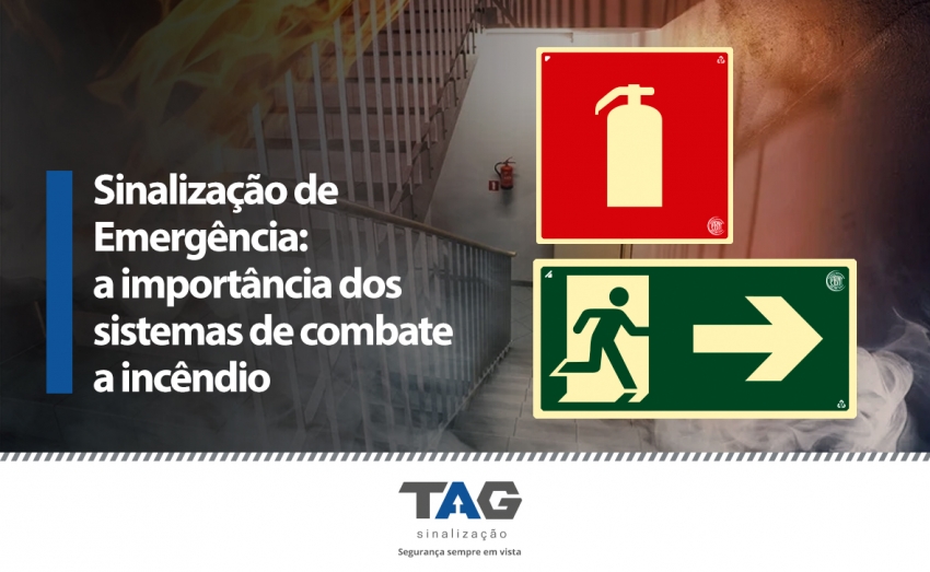 Sinalização de Emergência: a importância dos sistemas de combate a incêndio