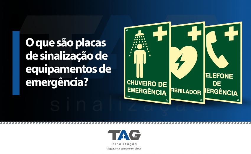 O que são placas de sinalização de equipamento de emergência?