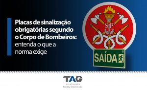 Quais são as placas de sinalização obrigatórias segundo o Corpo de Bombeiros?