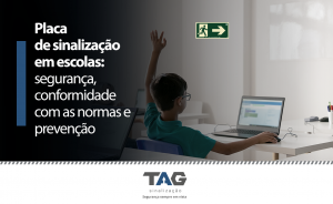 Placa de sinalização em escolas: segurança, conformidade com as normas e prevenção